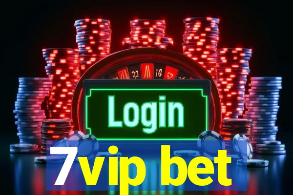 7vip bet